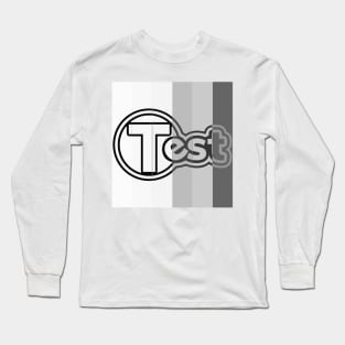 Test - Six shades of gray Long Sleeve T-Shirt